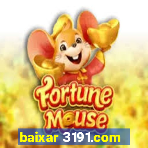 baixar 3191.com